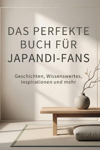Das perfekte Buch für Japandi-Fans