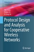 Protocol Design and Analysis for Cooperative Wirel
