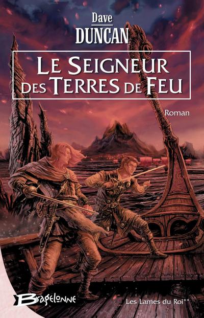 Les Lames du Roi, T2 : Le Seigneur des Terres de Feu