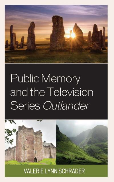 Public Memory and the Television Series Outlander