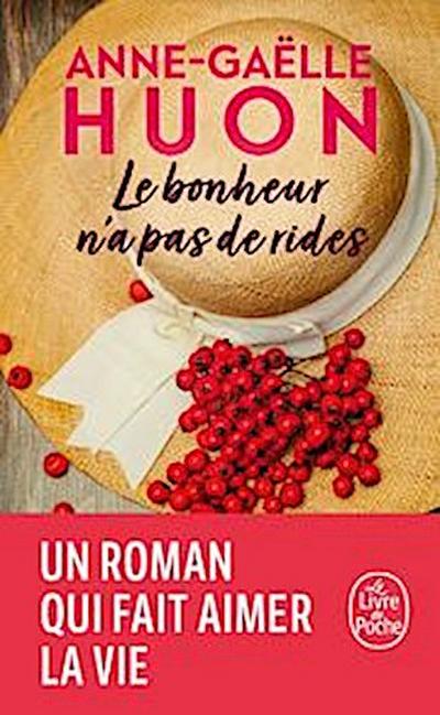 Le Bonheur n’a pas de rides
