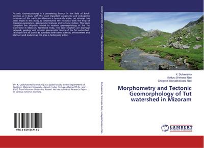 Morphometry and Tectonic Geomorphology of Tut watershed in Mizoram