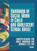 Handbook of Social Work in Child and Adolescent Sexual Abuse