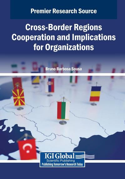 Cross-Border Regions Cooperation and Implications for Organizations