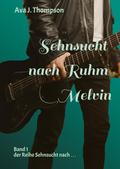 Sehnsucht nach Ruhm - Melvin