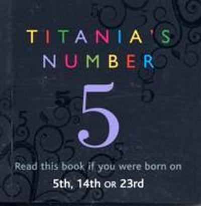 Titania’s Numbers - 5