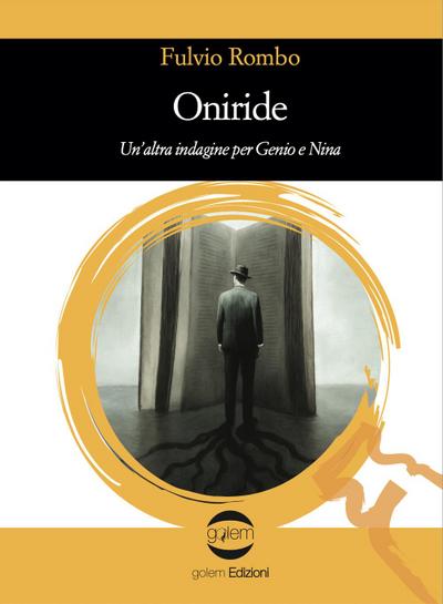 Oniride. Un’altra indagine per Genio e Nina