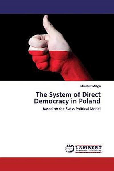 The System of Direct Democracy in Poland