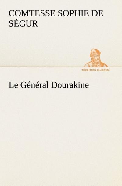 Le Général Dourakine