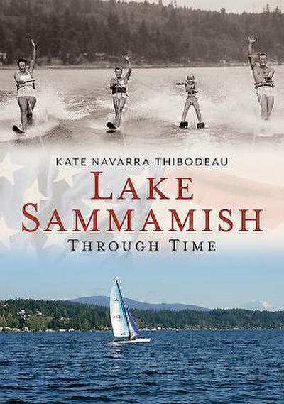 Lake Sammamish Through Time