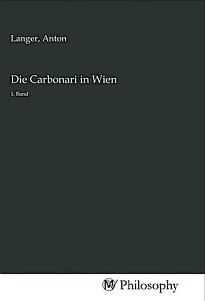 Die Carbonari in Wien