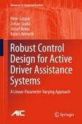 Robust Control Design for Active Driver Assistance