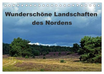 Wunderschöne Landschaften des Nordens (Tischkalender 2024 DIN A5 quer), CALVENDO Monatskalender