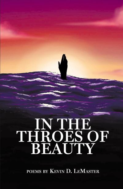 In The Throes Of Beauty