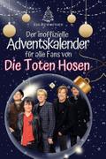 Der inoffizielle Adventskalender für alle Fans von