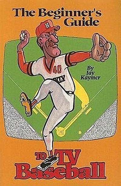 The Beginner’s Guide to TV Baseball
