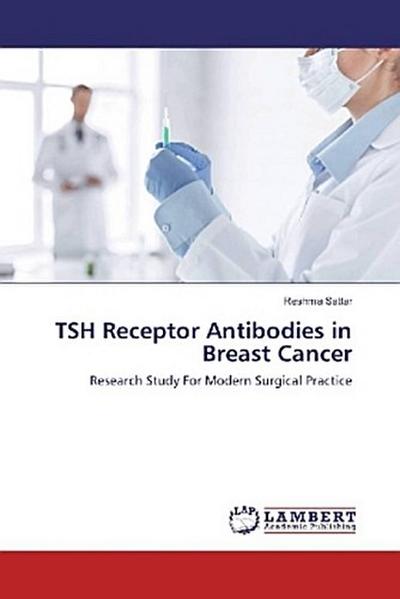 TSH Receptor Antibodies in Breast Cancer