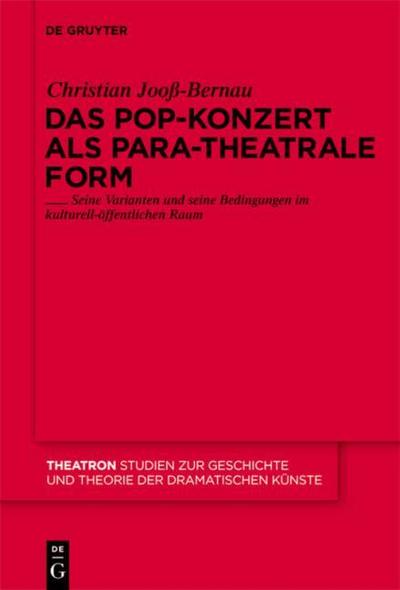 Das Pop-Konzert als para-theatrale Form