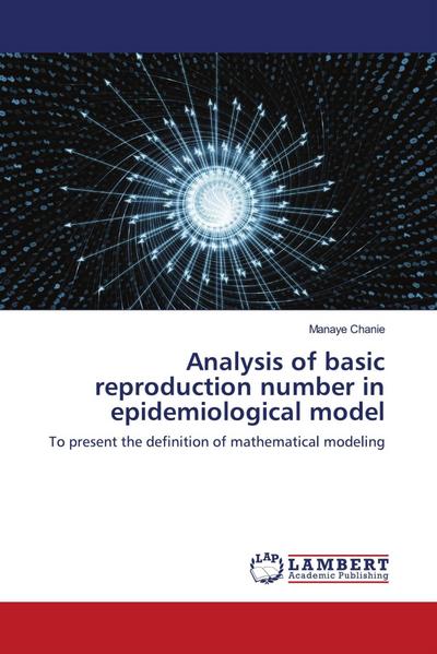 Analysis of basic reproduction number in epidemiological model
