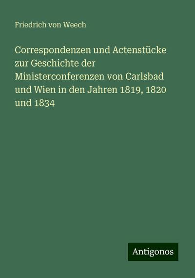 Weech, F: Correspondenzen und Actenstücke zur Geschichte der