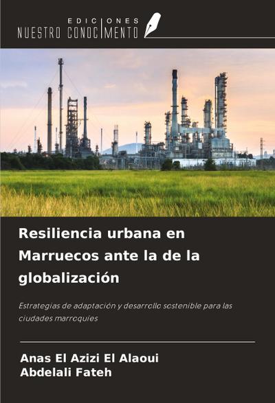 Resiliencia urbana en Marruecos ante la de la globalización