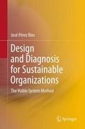 Design and Diagnosis for Sustainable Organizations
