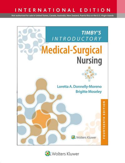 Timby’s Introductory Medical-Surgical Nursing