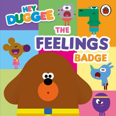 Hey Duggee: The Feelings Badge