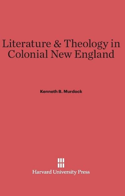 Literature & Theology in Colonial New England