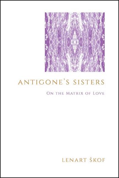 Antigone’s Sisters