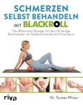 Schmerzen selbst behandeln mit BLACKROLL®