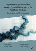 Implementing Transformative Student-Centered Pedagogies in the Neoliberal Academy
