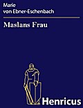 Maslans Frau