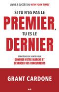 Si tu n’es pas le premier, tu es le dernier