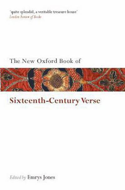 The New Oxford Book of Sixteenth-Century Verse