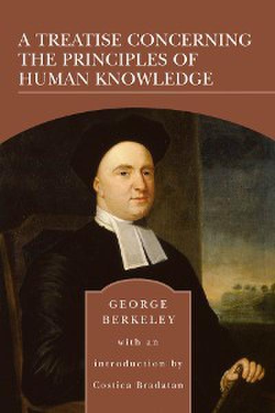 Treatise Concerning the Principles of Human Knowledge (Barnes & Noble Library of Essential Reading)
