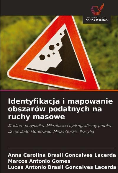 Identyfikacja i mapowanie obszarów podatnych na ruchy masowe