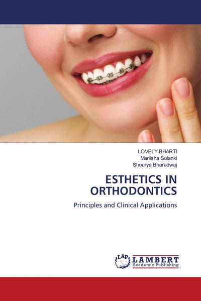 ESTHETICS IN ORTHODONTICS