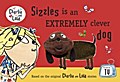 Charlie and Lola: Sizzles is an Extremely Clever Dog Finger Puppet Book