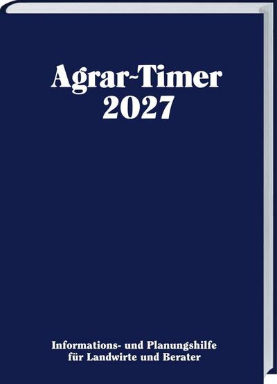 Agrar-Timer 2027 