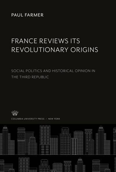 France Reviews Its Revolutionary Origins