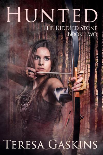 Hunted (The Riddled Stone, #2)