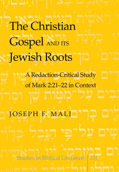 The Christian Gospel and Its Jewish Roots