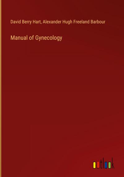 Manual of Gynecology