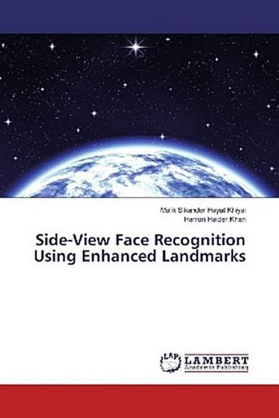 Side-View Face Recognition Using Enhanced Landmarks