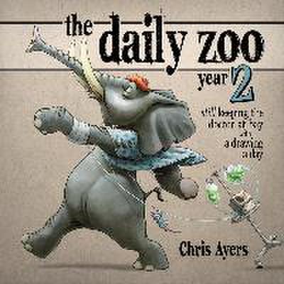 The Daily Zoo Year 2: Still Keeping the Doctor at Bay with a Drawing a Day