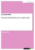 Konzept und Probleme der ’sozialen Stadt’