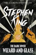 Wizard and Glass (Dark Tower Series #4) Stephen King Author