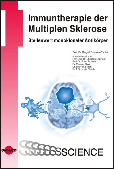 Immuntherapie der Multiplen Sklerose - Stellenwert monoklonaler Antikörper