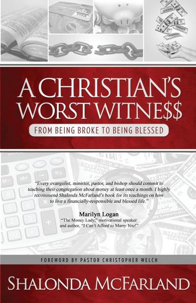 A Christian’s Worst Witness